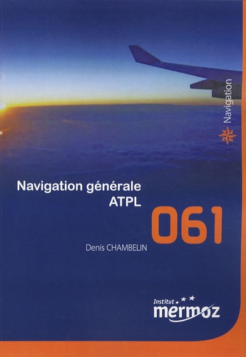 Denis Chambelin - Navigation générale ATPL.