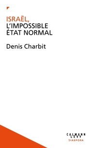 Livre téléchargement kindle Israël, l'impossible Etat normal