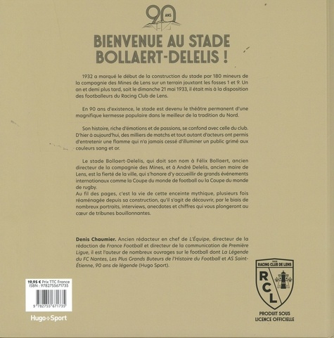 90 ans Stade Bollaert-Delelis