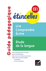 Denis Chauvet et Josiane Boutet - Lire, comprendre, écrire - Etude de la langue CE1 - Guide pédagogique.