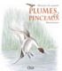 Denis Chavigny - Plumes & pinceaux - Histoires de canards.