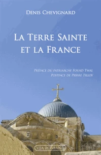 La Terre Sainte et la France