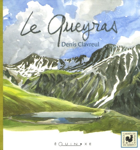 Denis Clavreul - Le Queyras.