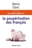 Denis Clerc - La paupérisation des Français.
