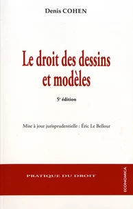 Le droit des dessins et modèles