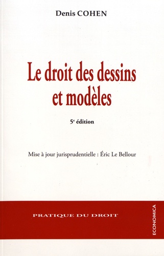 Le droit des dessins et modèles 5e édition