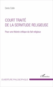 Court traité de la servitude religieuse