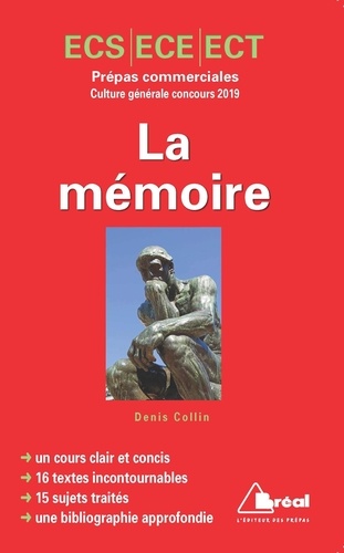 Denis Collin - La mémoire - Culture générale concours 2019 Prépas commerciales ECS, ECE, ECT.