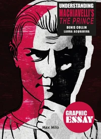 Understanding Machiavelli's The Prince
