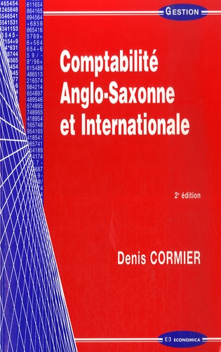 Denis Cormier - Comptabilité Anglo-Saxone et Internationale.