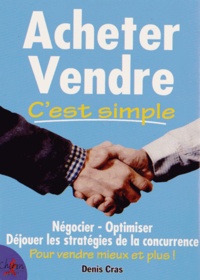 Denis Cras - Acheter Vendre c'est simple.