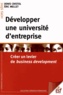 Denis Cristol et Eric Mellet - Développer une université d'entreprise - Créer un levier de business development.