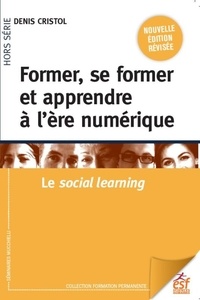 Téléchargement gratuit du livre électronique Former, se former et apprendre à l'ère numérique  - Le social learning