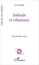 Denis Dambré - Solitude et vibrations.