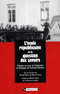 L'école républicaine et la question des savoirs