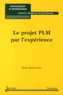 Denis Debaecker - Le projet PLM par l'expérience.