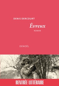 Denis Dercourt - Evreux.