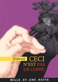 Denis Diderot - Ceci N'Est Pas Un Conte.