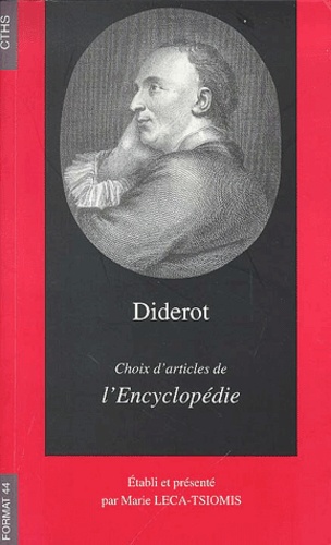 Denis Diderot - Diderot, choix d'articles de l'Encyclopédie.