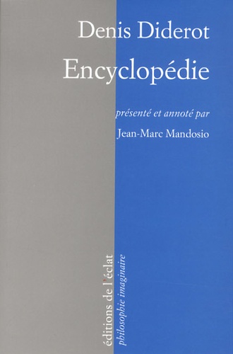 Denis Diderot - Encyclopédie.