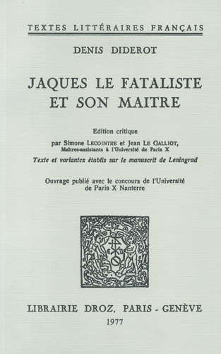 Jacques le fataliste et son maître. Texte et variantes établis sur le manuscrit de Léningrad