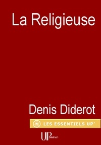 Denis Diderot - La Religieuse - Satire philosophique.