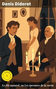 Le fils naturel, ou Les épreuves de la vertu