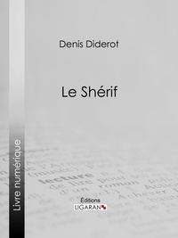  DENIS DIDEROT et  Ligaran - Le Shérif.
