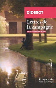 Denis Diderot - Lettres de la campagne.
