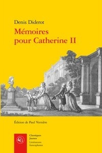 Denis Diderot - Mémoires pour Catherine II.