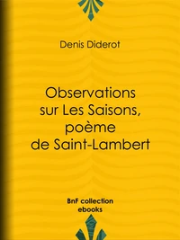 Observations sur Les Saisons, poème de Saint-Lambert