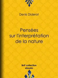 Pensées sur l'interprétation de la nature