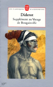 Denis Diderot - Supplément au "Voyage" de Bougainville.