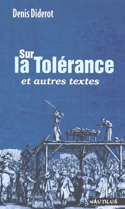 Sur la tolérance et autres textes