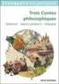 Denis Diderot et  Voltaire - Trois contes philosophiques.