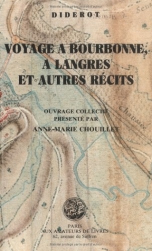 Denis Diderot - Voyage à Bourbonne, à Langres et autres récits.