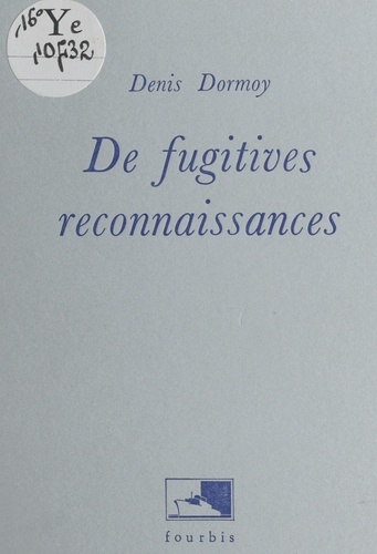 De fugitives reconnaissances