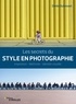 Denis Dubesset - Les secrets du style en photographie - Inspiration - Méthode - Identité visuelle.