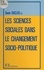 Les sciences sociales dans le changement socio-politique. Colloque tenu à Paris, les 6-7-mai 1983