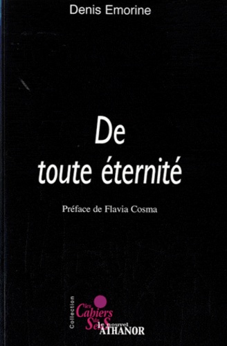 Denis Emorine - De toute éternité.