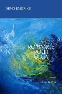 Denis Emorine - Romance pour Olga.