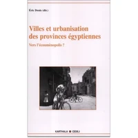 Villes et urbanisation des provinces égyptiennes
