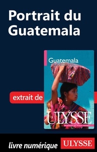 Denis Faubert - Guatemala - Portrait du Guatemala.