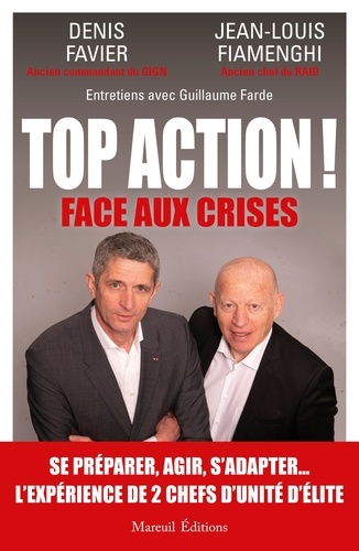 Top action !. Face aux crises