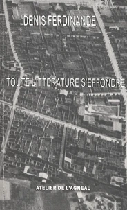 Toute littérature s'effondre