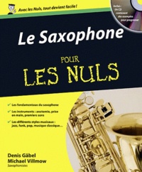 Denis Gabel et Bernhard Villmow - Le Saxophone pour les nuls. 1 CD audio MP3