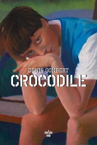 Denis Gombert - Crocodile.