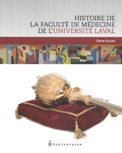 Histoire de la faculté de médecine de l'Université Laval