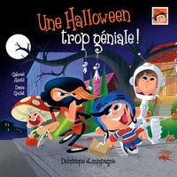 Denis Goulet et Gabriel Anctil - Une Halloween trop géniale !.