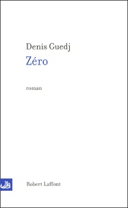 Denis Guedj - Zéro - Ou les cinq vies d'Aémer.